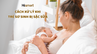 CÁCH XỬ LÝ KHI TRẺ SƠ SINH BỊ SẶC SỮA