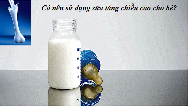 Sữa Tăng Chiều Cao Cho Bé Có Nên Dùng Hay Không?